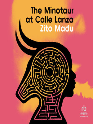 cover image of The Minotaur at Calle Lanza